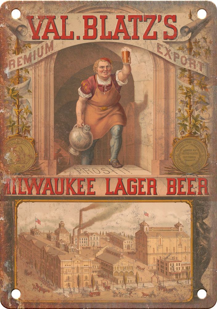 Val Blatz's Milwaukee Lager Beer Vintage Reproduction Metal Sign