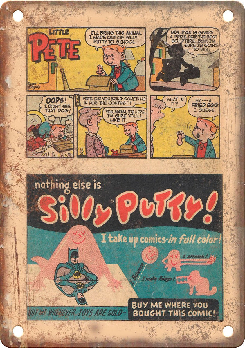 Vintage Silly Putty Comic Book Ad Metal Sign Rusty Walls Rusty