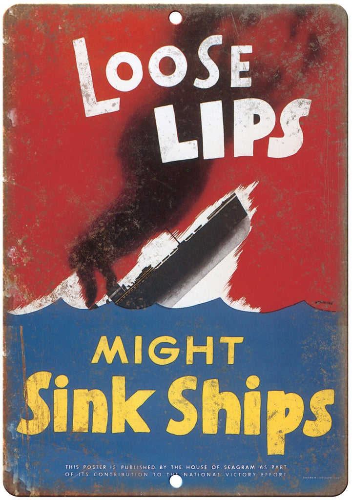 Loose Lips Might Sink Ships House Seagram Metal Sign