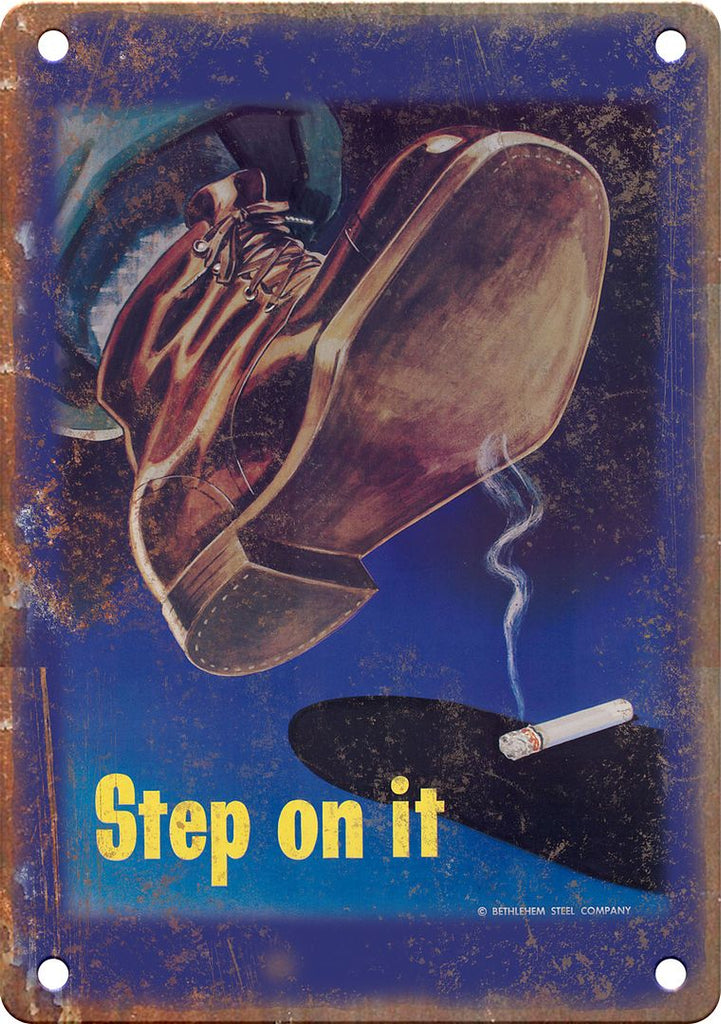Step on It WWII Propaganda Poster Reproduction Metal Sign