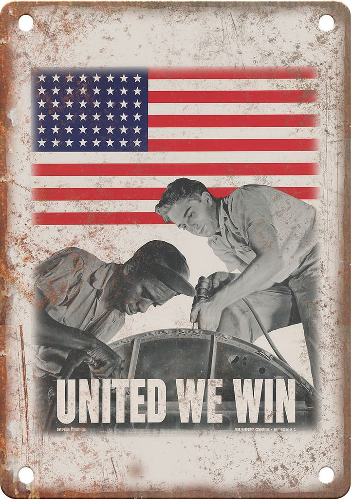 United We Win WWII Propaganda Poster Reproduction Metal Sign