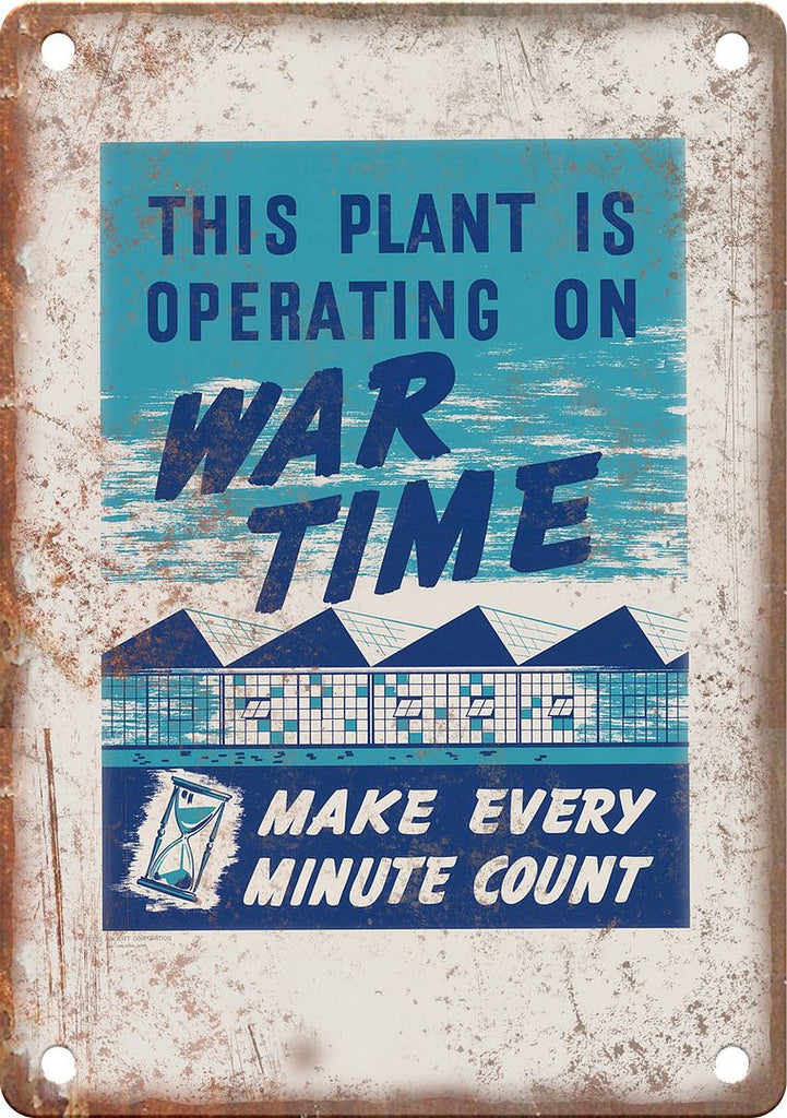 War Time WWII Propaganda Poster Reproduction Metal Sign