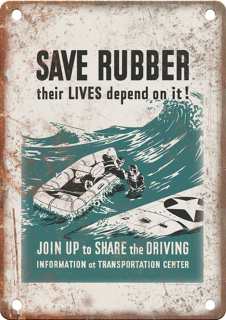 Save Rubber WWII Propaganda Poster Reproduction Metal Sign