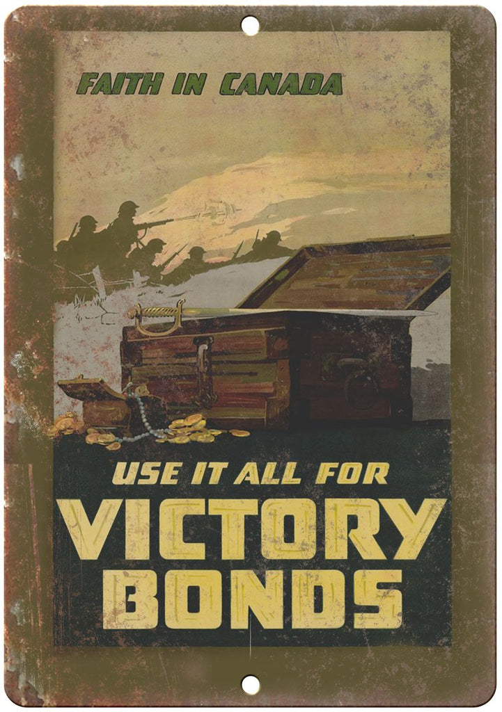 Faith in Canada Victory War Bond Poster Metal Sign