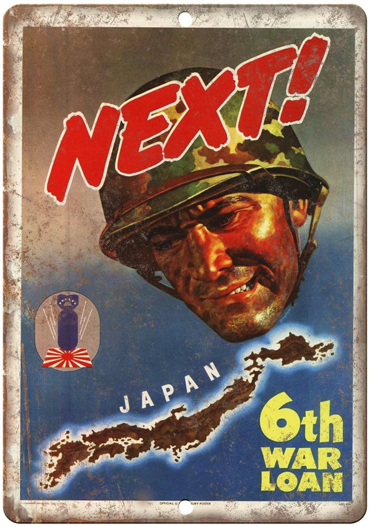 Next! War Loan Japan Vintage War Poster Metal Sign