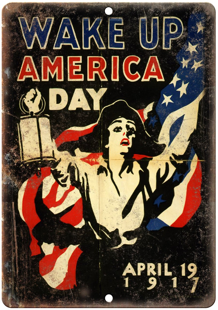 Wake Up America Day 1917 War Poster Metal Sign
