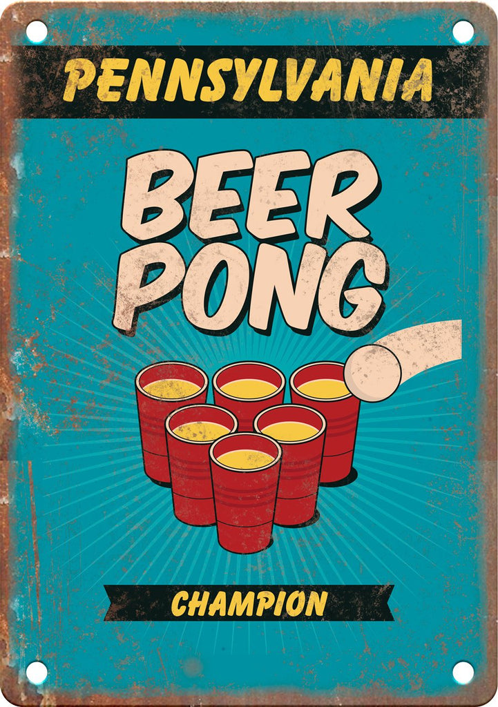 Pennsylvania Beer Pong Champion Metal Sign