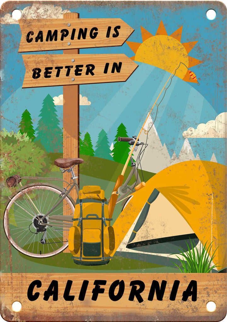 California Camping Is Better In Metal Sign