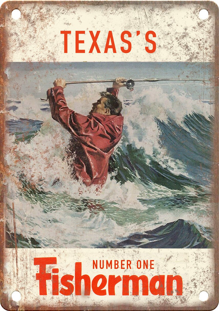 Texas's Number One Fisherman (Saltwater) Metal Sign