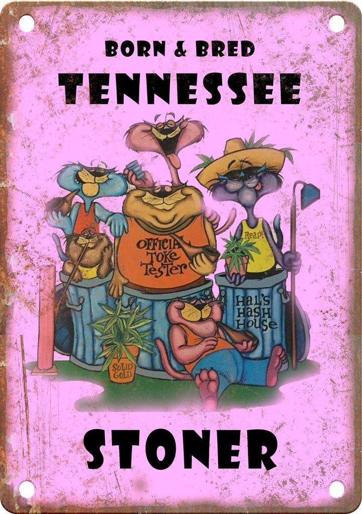Tennessee Born & Bred Stoner Metal Sign