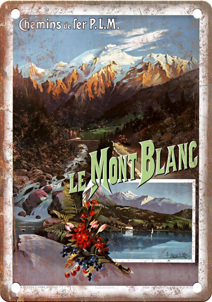 Vintage Mount Blanc Travel Poster Reproduction Metal Sign T389