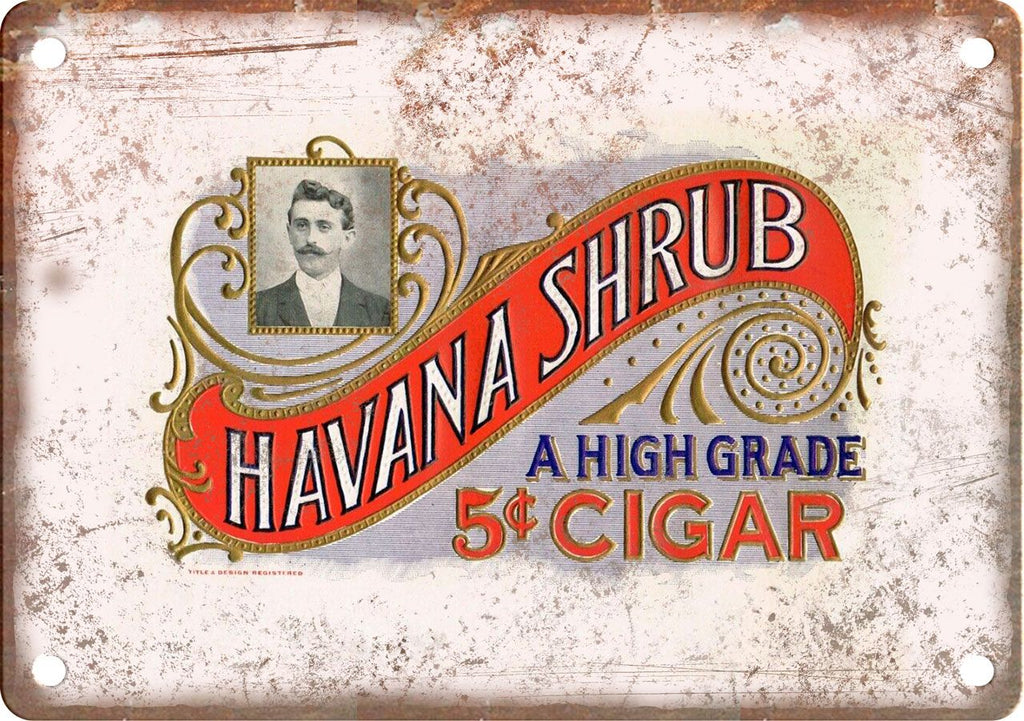 Havana Shrub Cigar Box Label Metal Sign