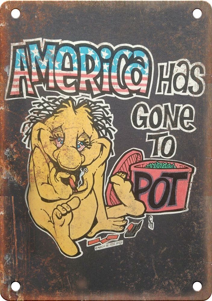 Vintage Pot Weed Drug Illustration Ad Reproduction Metal Sign