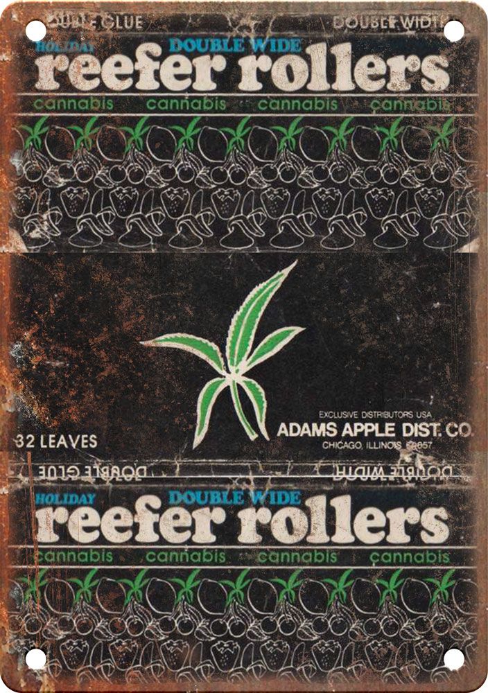 Cannabis Reefer Weed Rolling Paper Ad Reproduction Metal Sign