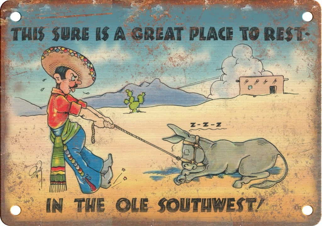 A Great Place To Rest, The Old Southwest Metal Sign