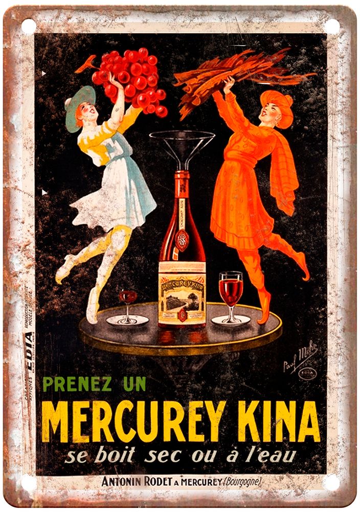 Paul Prenez un Mercurey Kina se boit sec ou Vintage Liquor Poster Sign