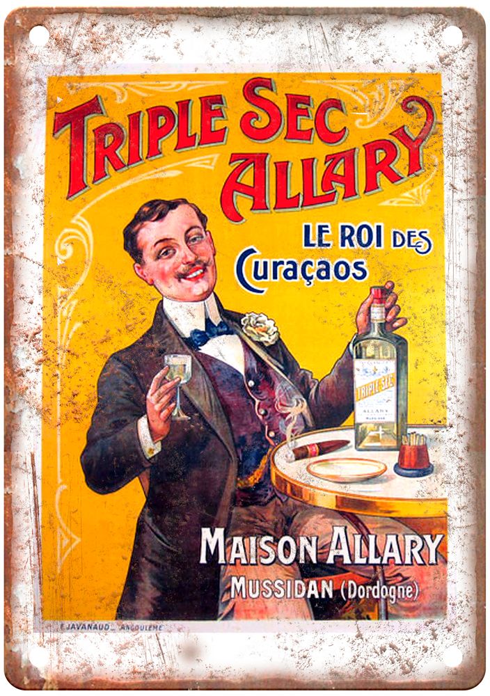 Triple Sec Allary, Le Roi des Curaçaos Liquor Poster Retro Look Sign