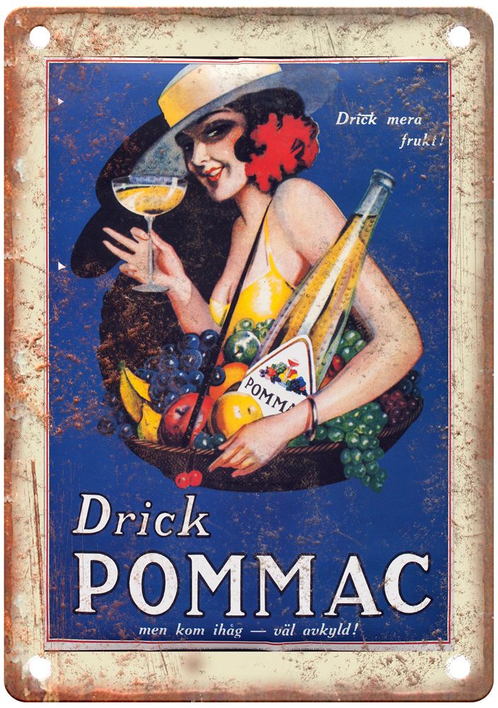 Drick Pommac, Men kom ihåg — väl avkyld! Liquor Poster Retro Look Sign