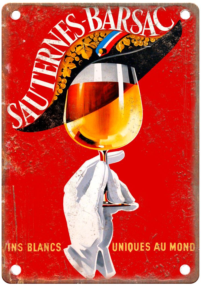 Vins Blancs Uniques au Monde Vintage Liquor Poster Reproduction Metal Sign