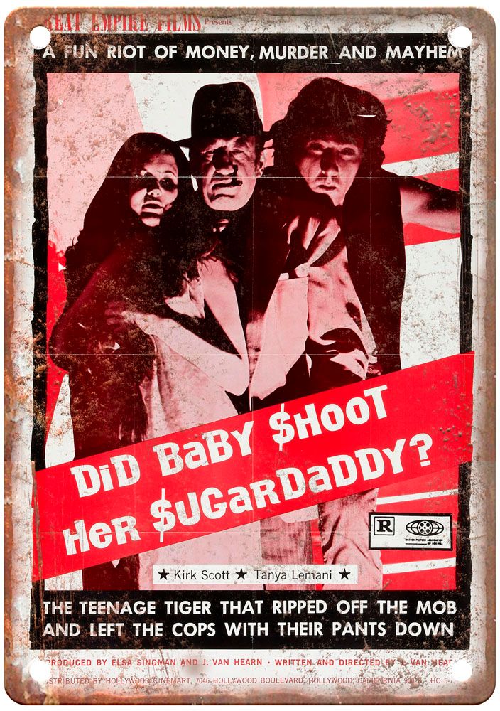 Did Baby Shoot Her Sugar Daddy Vintage Movie Poster Old Retro Look Metal Sign