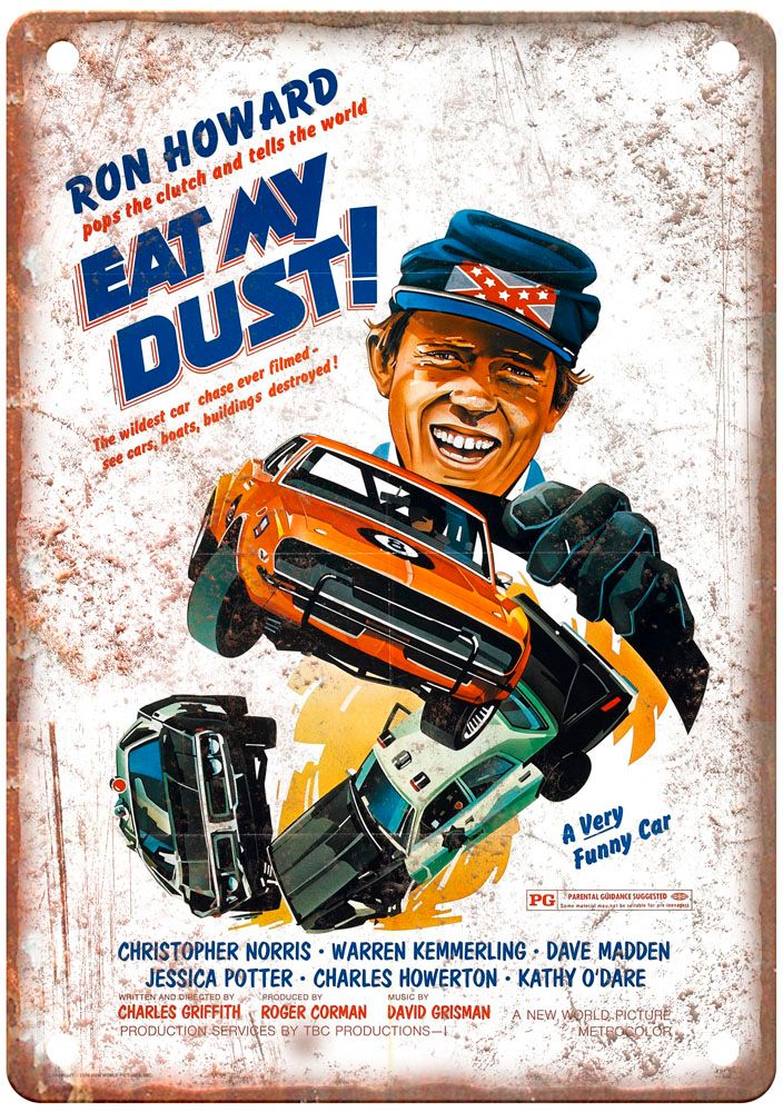 Eat My Dust Vintage Movie Poster Old Retro Look Metal Sign