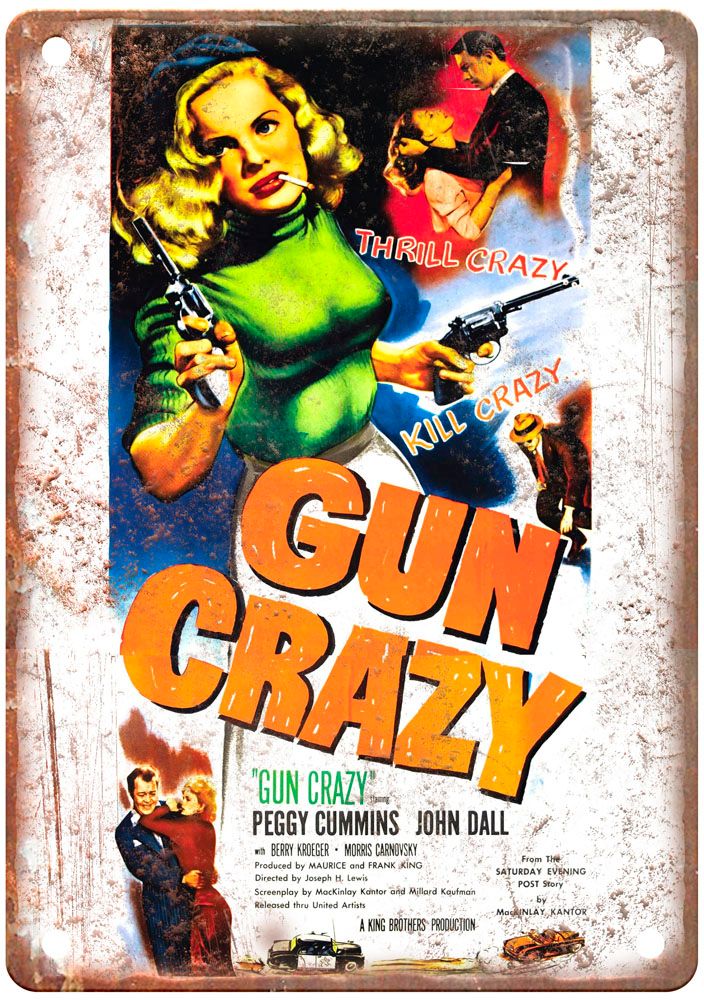 Gun Crazy Vintage Movie Poster Old Retro Look Metal Sign