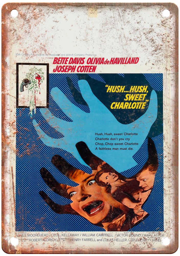 Hush Hush Sweet Charlotte Vintage Movie Poster Old Retro Look Metal Sign