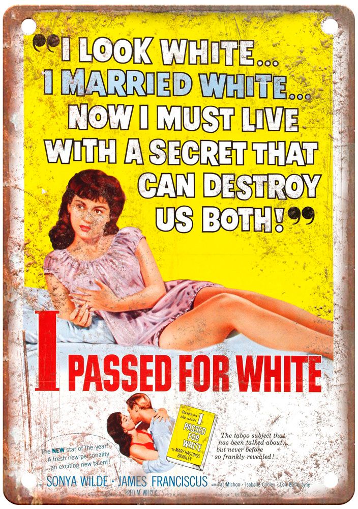 I Passed For White Vintage Movie Poster Old Retro Look Metal Sign