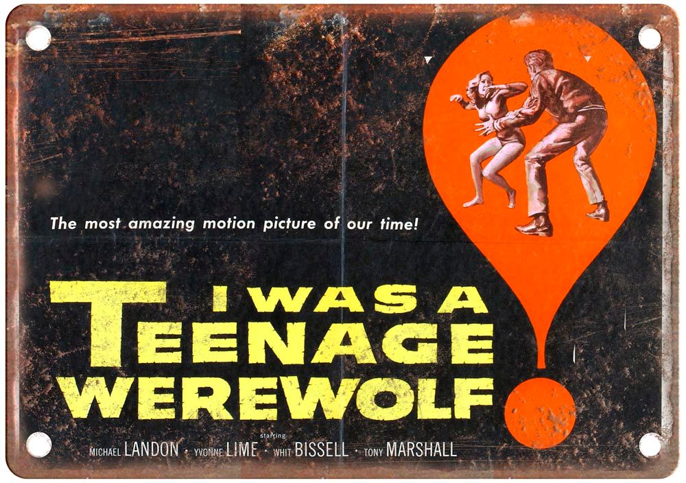 I Was Teenage Werewolf Vintage Movie Poster Old Retro Look Metal Sign