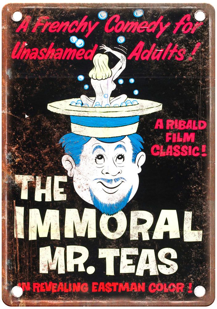 Immoral Mr Teas Vintage Movie Poster Old Retro Look Metal Sign