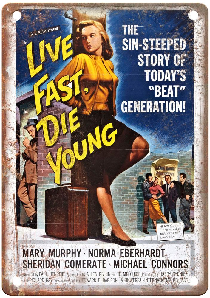 Live Fast Die Young Vintage Movie Poster Old Retro Look Metal Sign