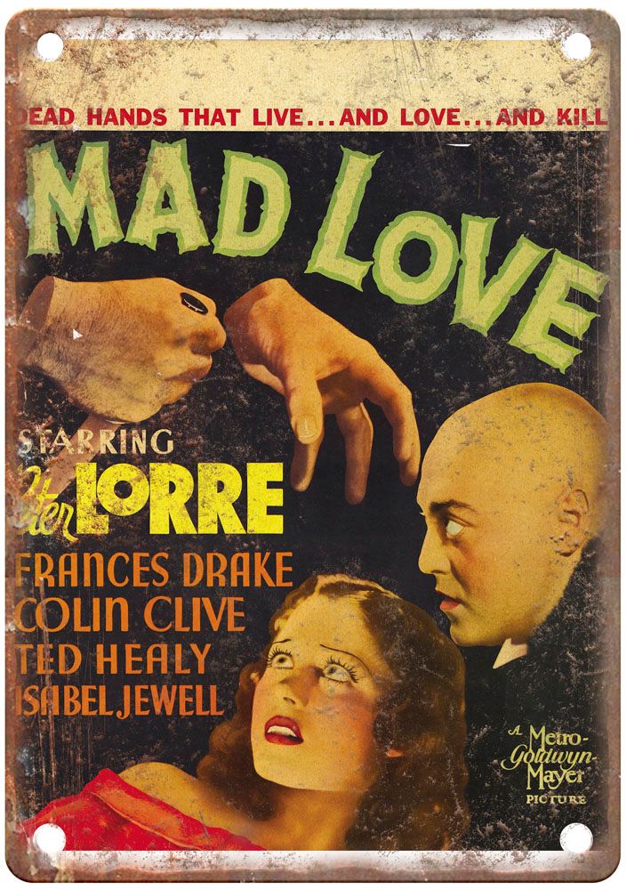 Mad Love Vintage Movie Poster Old Retro Look Metal Sign