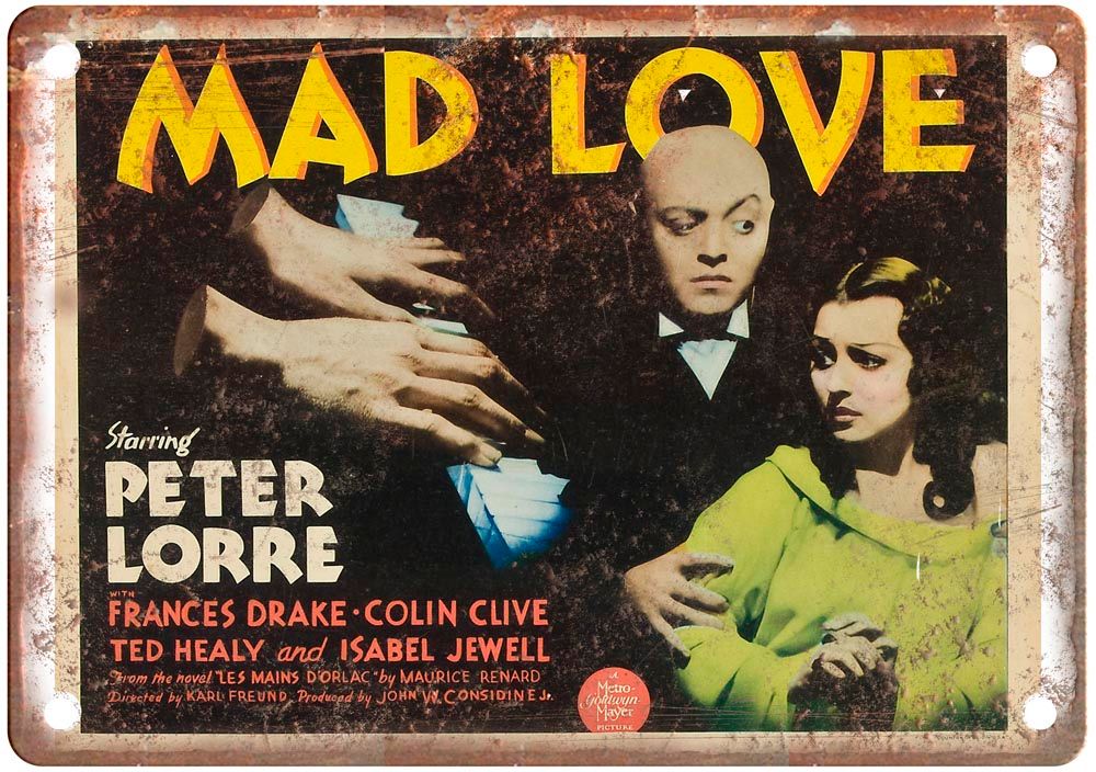 Mad Love Vintage Movie Poster Old Retro Look Metal Sign