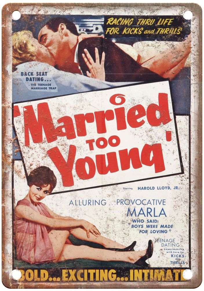 Married Too Young Vintage Movie Poster Old Retro Look Metal Sign