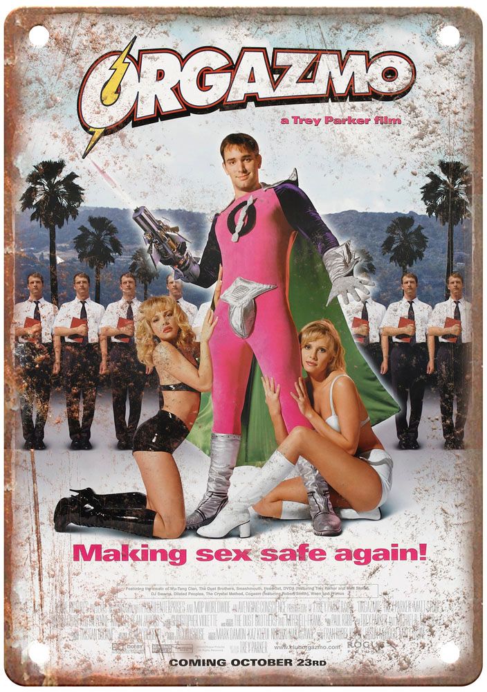 Orgazmo Vintage Movie Poster Old Retro Look Metal Sign