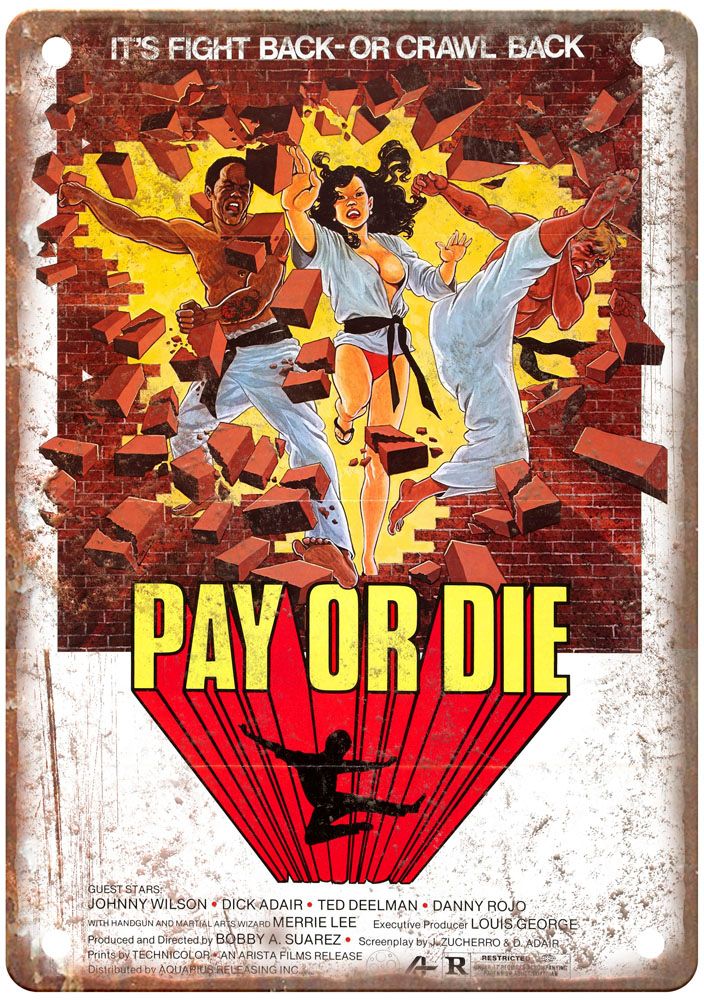 Pay Or Die Vintage Movie Poster Old Retro Look Metal Sign