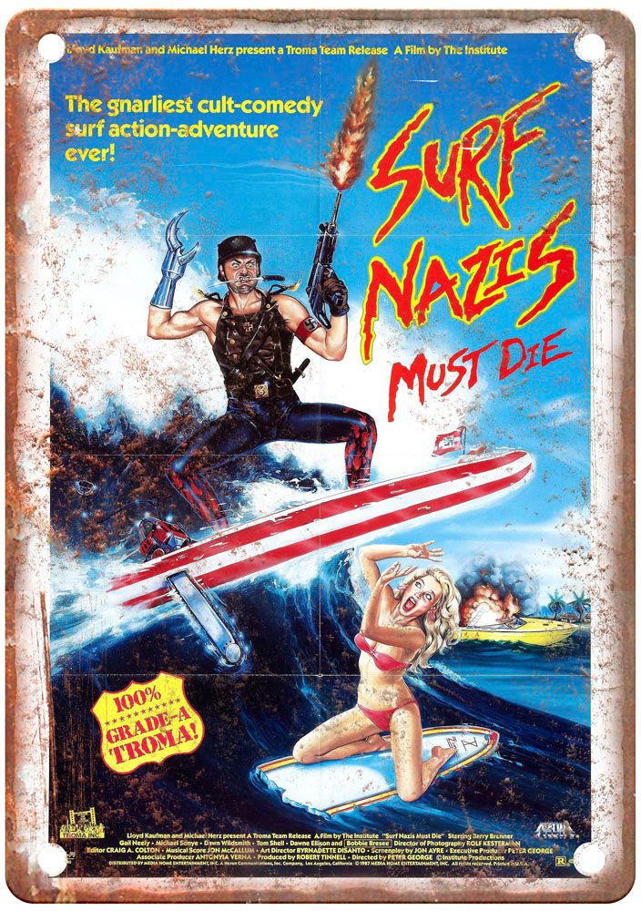 Surf Nazis Must Die Vintage Movie Poster Old Retro Look Metal Sign