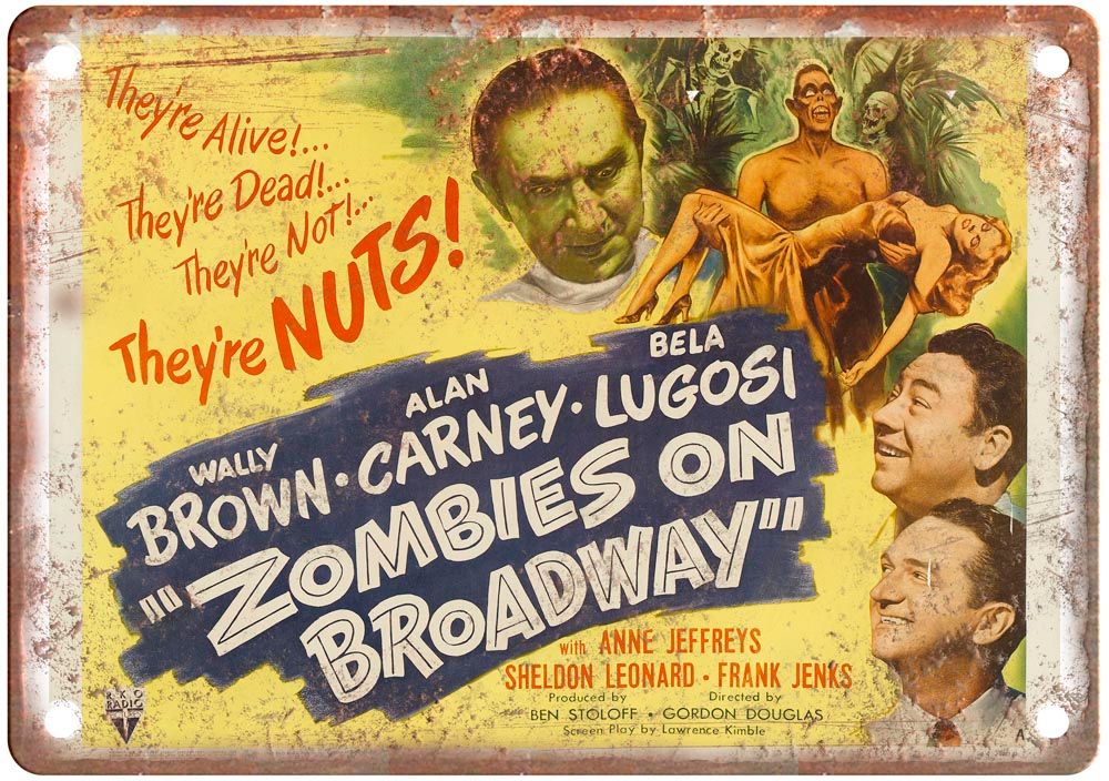 Zombies On Broadway Vintage Movie Poster Old Retro Look Metal Sign