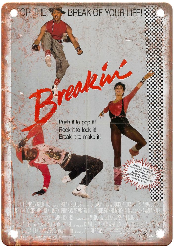 Breakin Vintage Movie Poster Old Retro Look Metal Sign