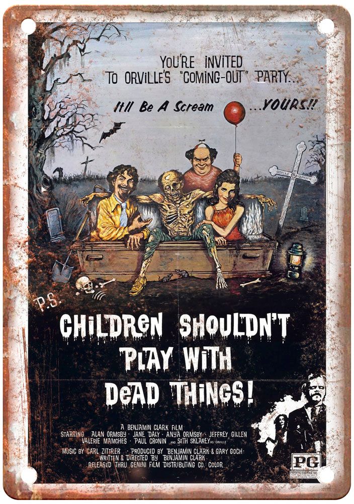 Children Shouldnt Play With Dead Things Vintage Movie Poster Old Retro Look Metal Sign