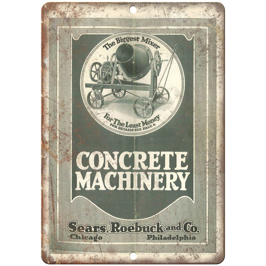 Sears Roebuck and Co. Concrete Mixer Ad Garage - 10" x 7" Retro Look Metal Sign