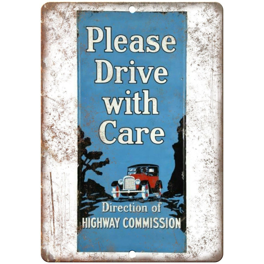 Drive With Care Porcelain Look Reproduction Metal Sign U120