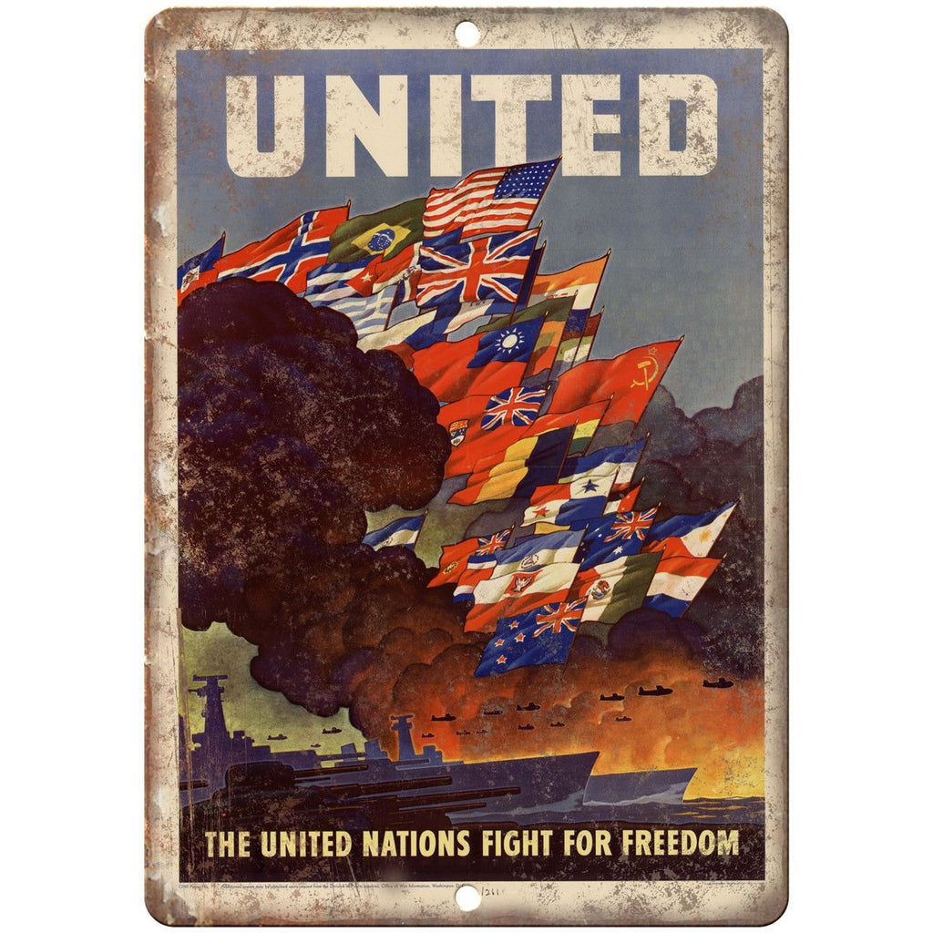 United Nations Fight for Freedom Propoganda 10" x 7" Reproduction Metal Sign M28