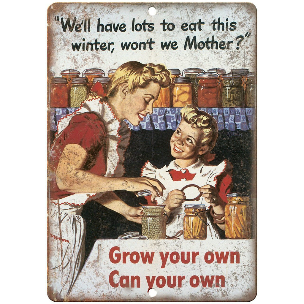 Grow your own Can your own War Poster 10" x 7" Reproduction Metal Sign M107