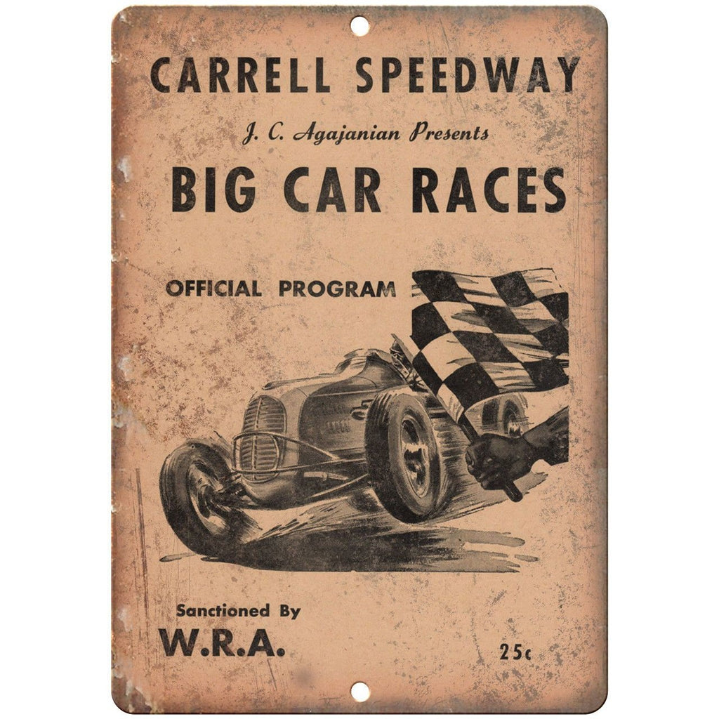 Carrell Speedway JC Agajanian Car Races 9" x 12" Reproduction Metal Sign A545