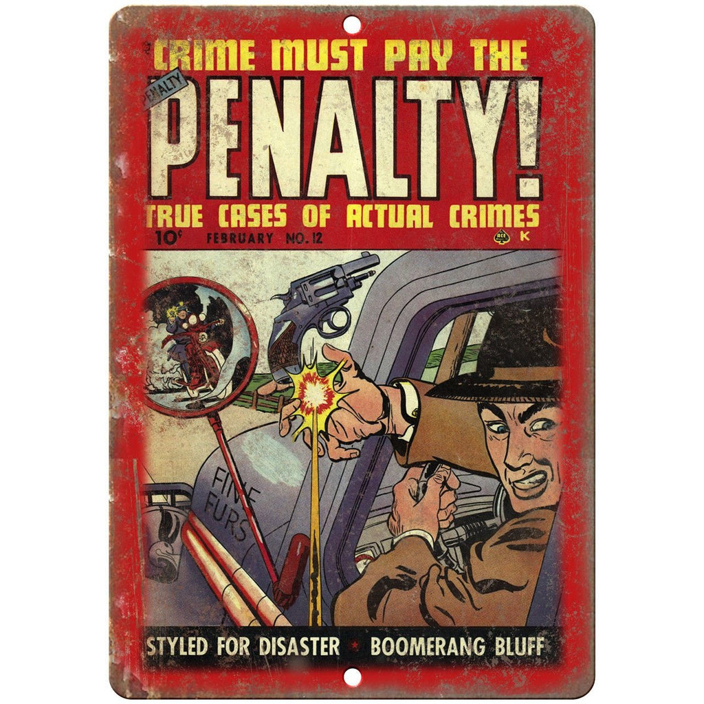 Penalty! Crime Vintage Comic Book Cover 10" X 7" Reproduction Metal Sign J309