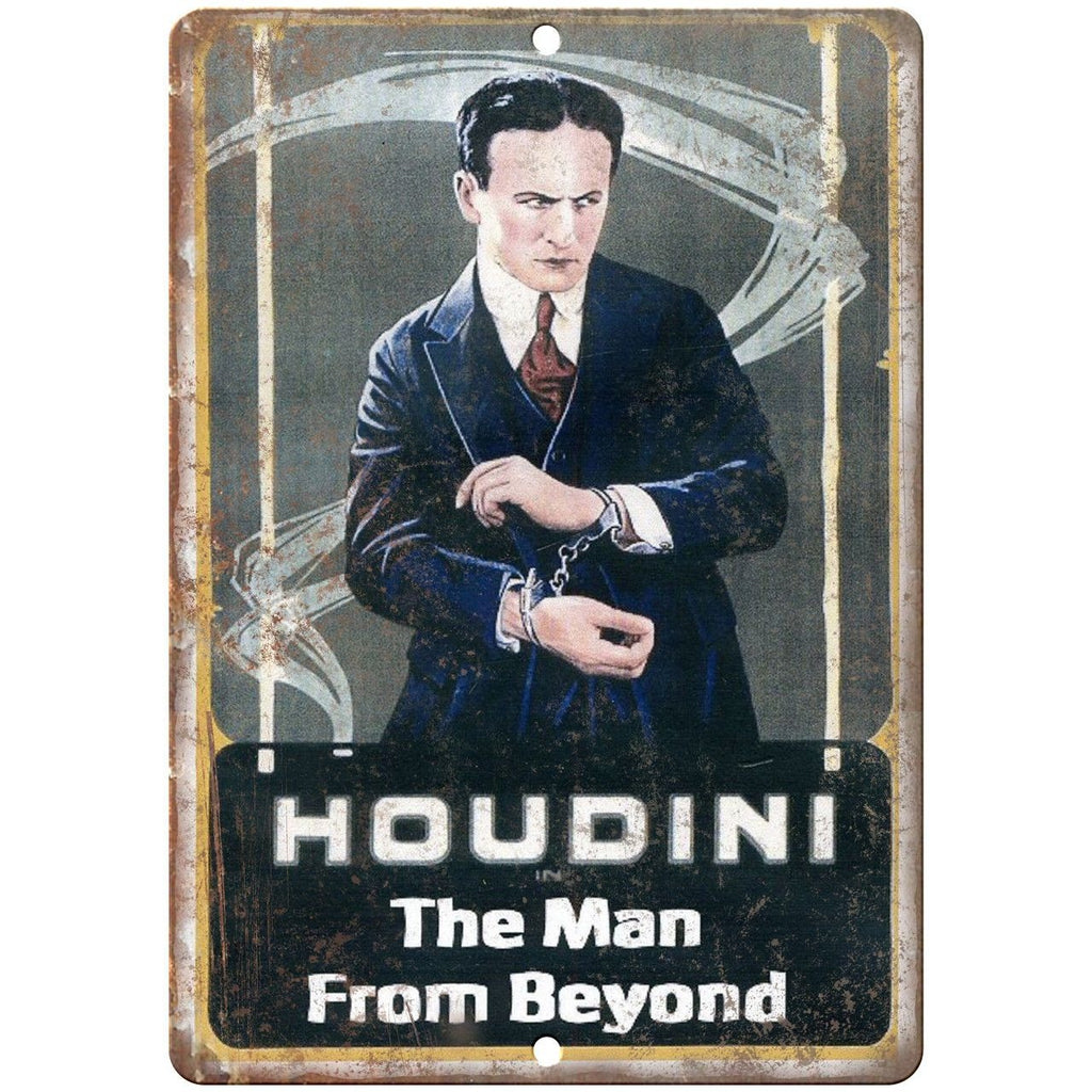 Houdini The Man From Beyond 10" X 7" Reproduction Metal Sign ZH182