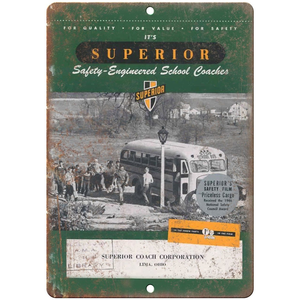 Superior Coach Corporation School Bus Ad 10" x 7" Reproduction Metal Sign A153