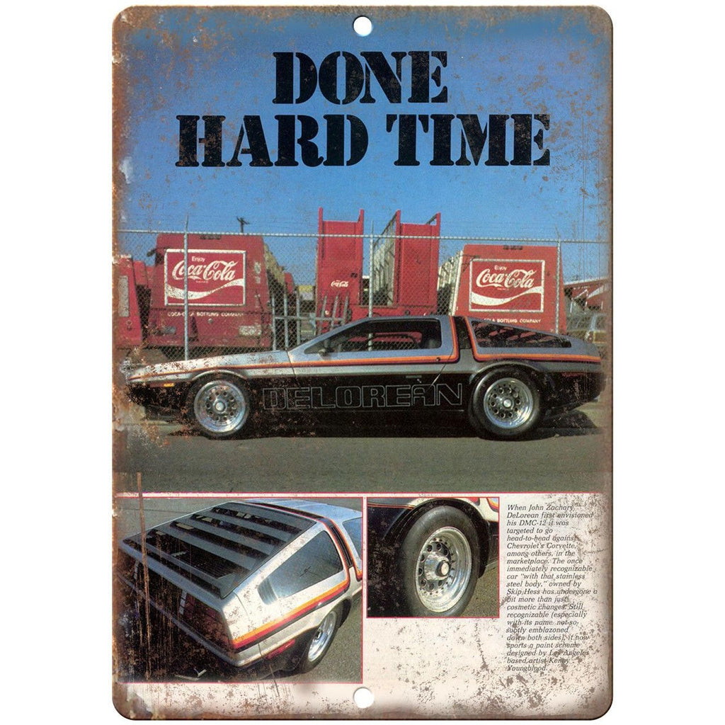 DMC DeLorean Done Hard Time Vintage Magazine Ad 10" x 7" Retro Look Metal Sign