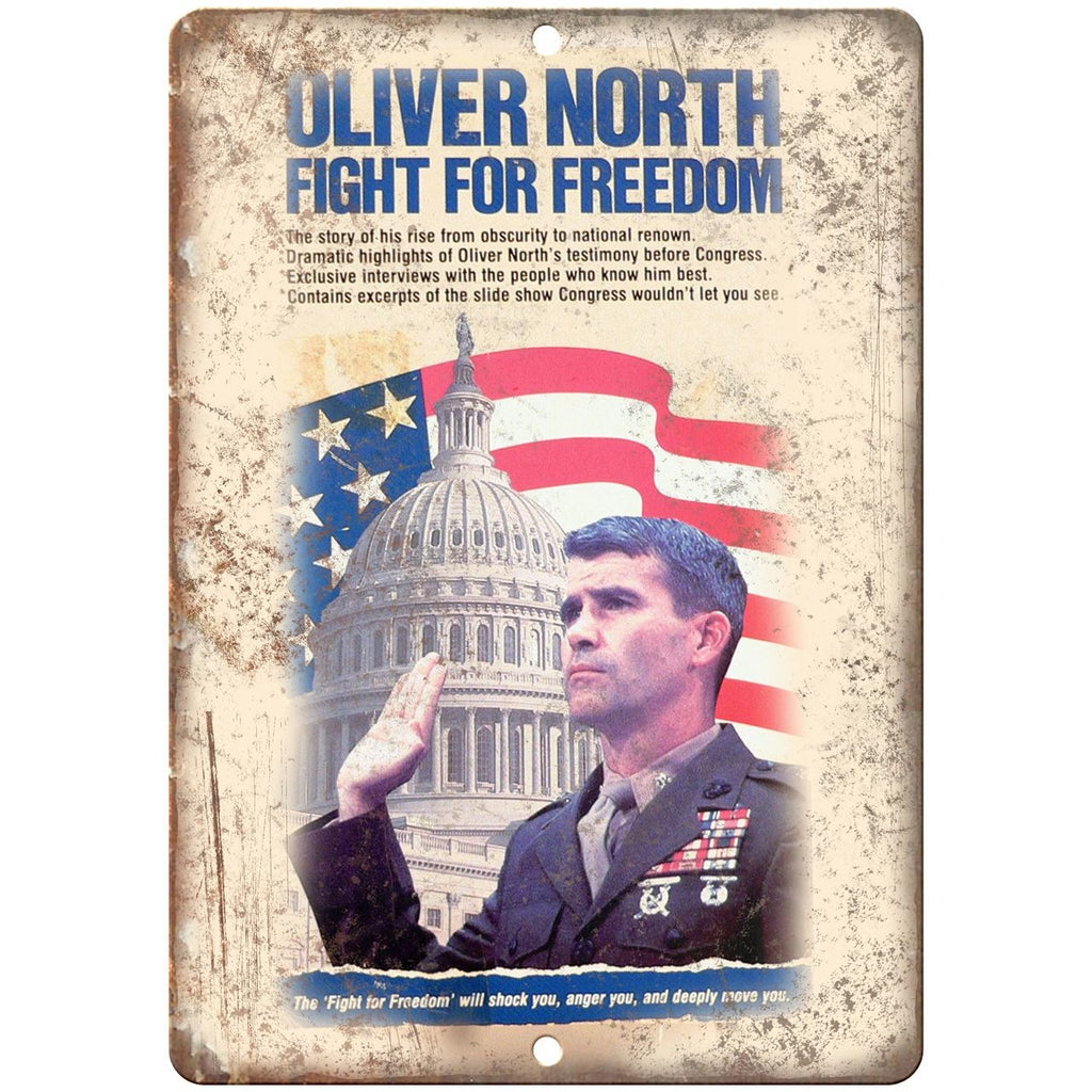 Oliver North Iran Contra FIght For Freedom 10" x 7" Reproduction Metal Sign